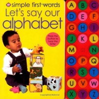 Simple First Words Let's Say our Alphabet Simple First Words Let's Say our Alphabet