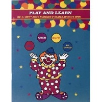 Play and Learn: Do-A-Dot ABC's, Numbers & Shapes Activity Book Play and Learn: Do-A-Dot ABC's, Numbers & Shapes Activity Book