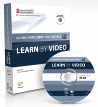 Learn Adobe Photoshop Lightroom 3 by Video (Learn by Video) Learn Adobe Photoshop Lightroom 3 by Video (Learn by Video)
