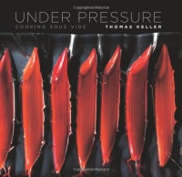 Under Pressure: Cooking Sous Vide Under Pressure: Cooking Sous Vide