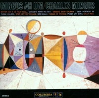 Mingus Ah Um Mingus Ah Um