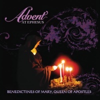 Advent at Ephesus Advent at Ephesus