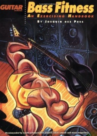 Bass Fitness - An Exercising Handbook (Guitar School) Bass Fitness - An Exercising Handbook (Guitar School)