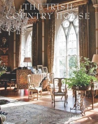 The Irish Country House: (new smaller format) The Irish Country House: (new smaller format)