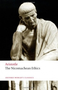 The Nicomachean Ethics (Oxford World's Classics) The Nicomachean Ethics (Oxford World's Classics)