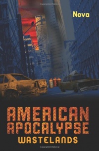 American Apocalypse Wastelands American Apocalypse Wastelands