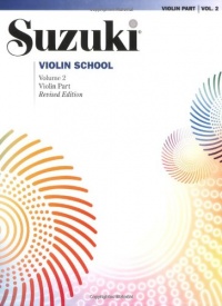 Suzuki Violin School Volume 2 Violin Part (Revised Edition) (Suzuki Violin School, Violin Part) Suzuki Violin School Volume 2 Violin Part (Revised Edition) (Suzuki Violin School, Violin Part)