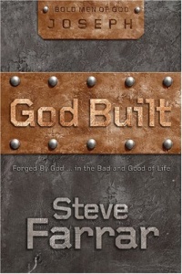 God Built: Forged by God ... in the Bad and Good of Life God Built: Forged by God ... in the Bad and Good of Life