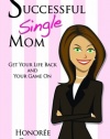 The Successful Single Mom (English and Spanish Edition)