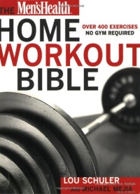 Men's Health Home Workout Bible: Men's Health Home Workout Bible: