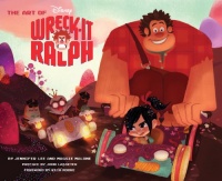 The Art of Wreck-It Ralph (The Art of Disney)