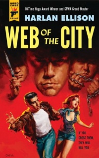 Web of the City (Hard Case Crime) Web of the City (Hard Case Crime)