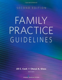Family Practice Guidelines: Second Edition Family Practice Guidelines: Second Edition