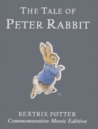 The Tale of Peter Rabbit: Commemorative Edition (Potter)