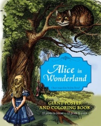 Alice in Wonderland Giant Poster and Coloring Book Alice in Wonderland Giant Poster and Coloring Book