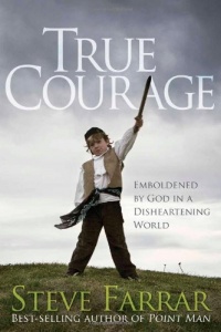 True Courage: Emboldened by God in a Disheartening World (Bold Man of God) True Courage: Emboldened by God in a Disheartening World (Bold Man of God)
