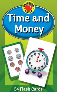 Time and Money Flash Cards (Brighter Child Flash Cards) Time and Money Flash Cards (Brighter Child Flash Cards)