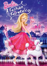 Barbie: A Fashion Fairytale Barbie: A Fashion Fairytale