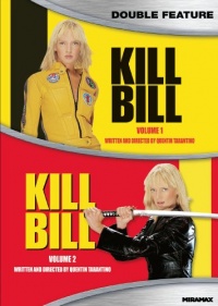 Kill Bill: Volume One / Volume Two (Double Feature) Kill Bill: Volume One / Volume Two (Double Feature)