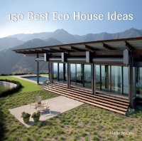 150 Best Eco House Ideas 150 Best Eco House Ideas