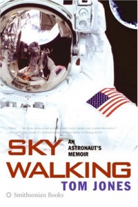 Sky Walking: An Astronaut's Memoir Sky Walking: An Astronaut's Memoir