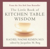 The Little Book of Kitchen Table Wisdom The Little Book of Kitchen Table Wisdom