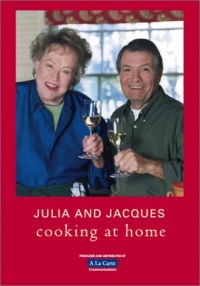 Julia & Jacques Cooking At Home Julia & Jacques Cooking At Home