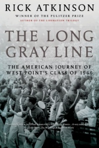 The Long Gray Line: The American Journey of West Point's Class of 1966 The Long Gray Line: The American Journey of West Point's Class of 1966