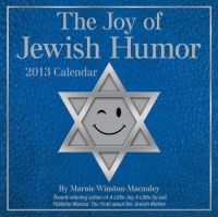 The Joy of Jewish Humor 2013 Day-to-Day Calendar