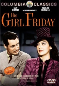 His Girl Friday His Girl Friday