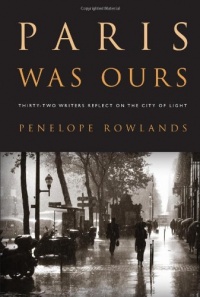 Paris Was Ours Paris Was Ours