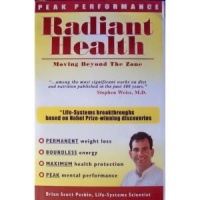 Peak Performance, Radiant Health: Moving Beyond the Zone Peak Performance, Radiant Health: Moving Beyond the Zone