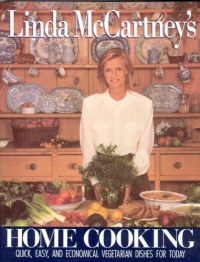 Linda Mccartney's Home Cooking Linda Mccartney's Home Cooking