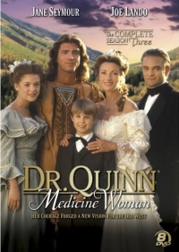 Dr Quinn Medicine Woman: Complete Season Three Dr Quinn Medicine Woman: Complete Season Three