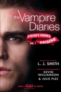 Origins (The Vampire Diaries, Stefan's Diaries, Vol. 1) Origins (The Vampire Diaries, Stefan's Diaries, Vol. 1)