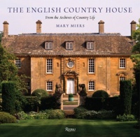 The English Country House: From the Archives of Country Life The English Country House: From the Archives of Country Life