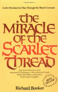 The Miracle of the Scarlet Thread The Miracle of the Scarlet Thread