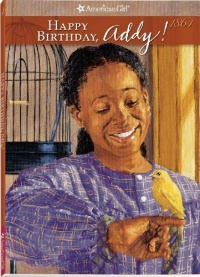 Happy Birthday, Addy! (American Girl (Quality)) Happy Birthday, Addy! (American Girl (Quality))