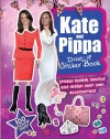 Kate and Pippa Dress-Up Sticker Book: Create Stylish Outfits and Design Your Own Accessories!