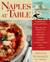 Naples at Table : Cooking in Campania Naples at Table : Cooking in Campania