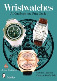 Wristwatches: A Handbook and Price Guide