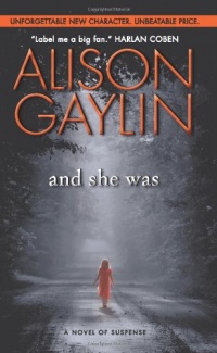And She Was: A Novel of Suspense And She Was: A Novel of Suspense