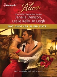 Not Another Blind Date...: Skin Deep\Hold On\Ex Marks the Spot (Harlequin Blaze) Not Another Blind Date...: Skin Deep\Hold On\Ex Marks the Spot (Harlequin Blaze)