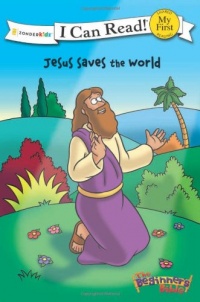 Jesus Saves the World (I Can Read! / Beginner's Bible, The) Jesus Saves the World (I Can Read! / Beginner's Bible, The)