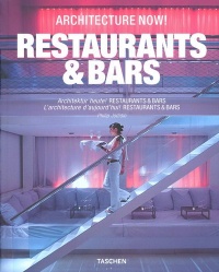 Bars & Restaurants (Architecture Now!) Bars & Restaurants (Architecture Now!)