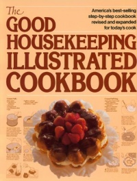 Good Housekeeping Illustrated Cookbook Good Housekeeping Illustrated Cookbook