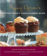 Flying Apron's Gluten-Free & Vegan Baking Book Flying Apron's Gluten-Free & Vegan Baking Book