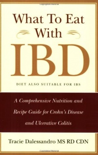 What to Eat with IBD: A Comprehensive Nutrition and Recipe Guide for Crohn's Disease and Ulcerative Colitis What to Eat with IBD: A Comprehensive Nutrition and Recipe Guide for Crohn's Disease and Ulcerative Colitis