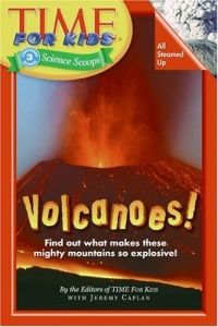 Time For Kids: Volcanoes! (Time for Kids Science Scoops)