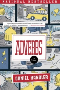 Adverbs: A Novel (P.S.) Adverbs: A Novel (P.S.)